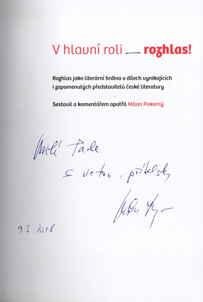 Pokorný, Milan - V hlavní roli - rozhlas! (podpis)