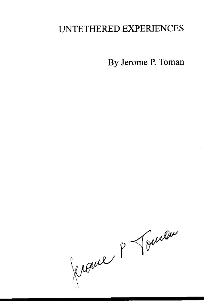 Toman, Jerome P. - Untethered Experiences (podpis)