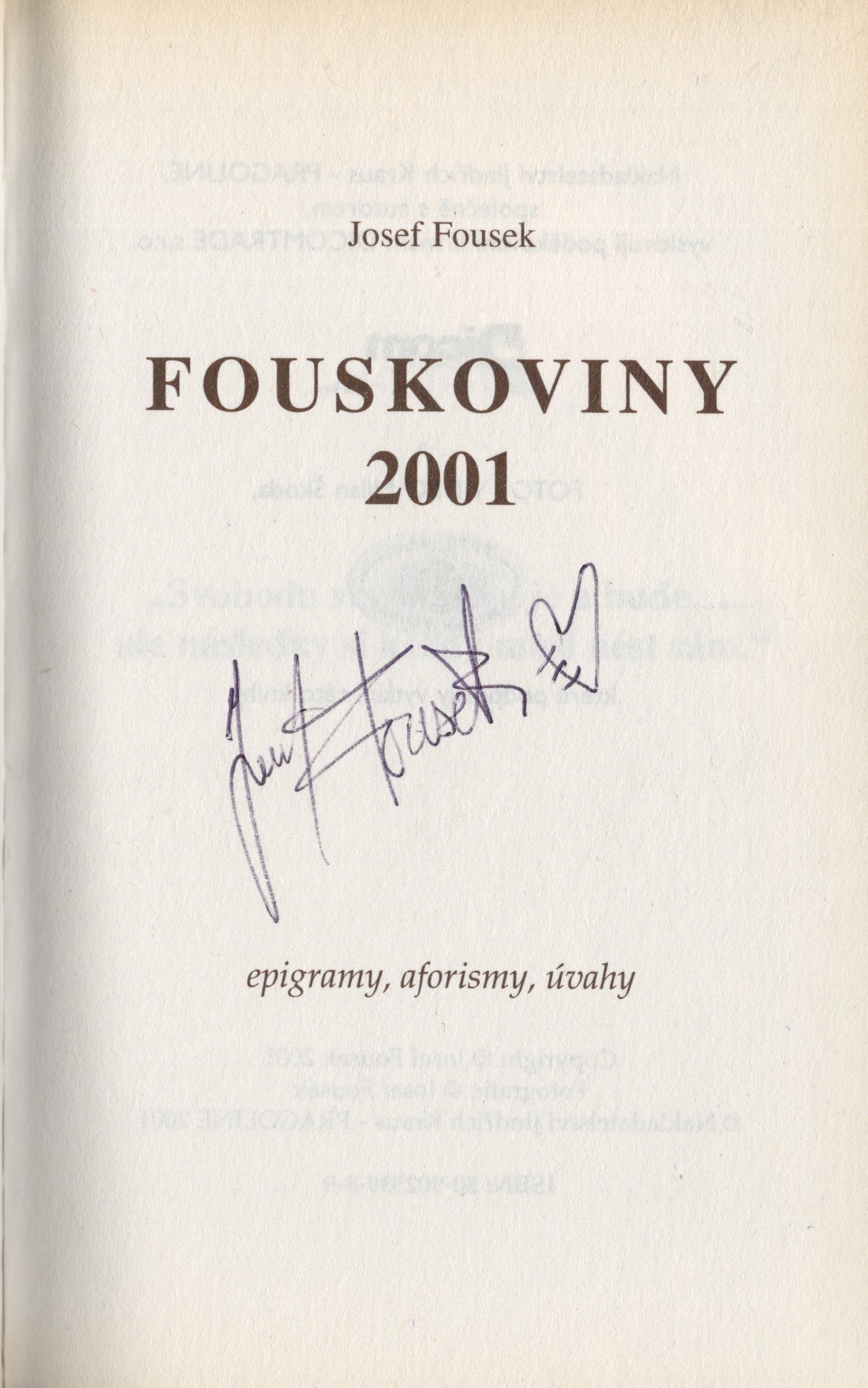 Fousek, Josef - Fouskoviny 2001 (podpis)