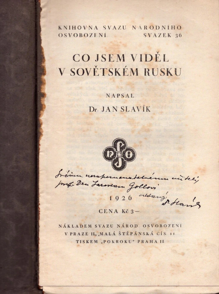 Slavík, Jan - Co jsem viděl v sovětském Rusku (podpis)