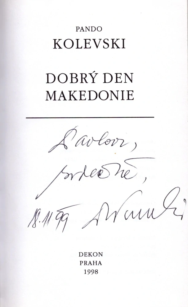 Kolevski, Pando - Dobrý den Makedonie (podpis)