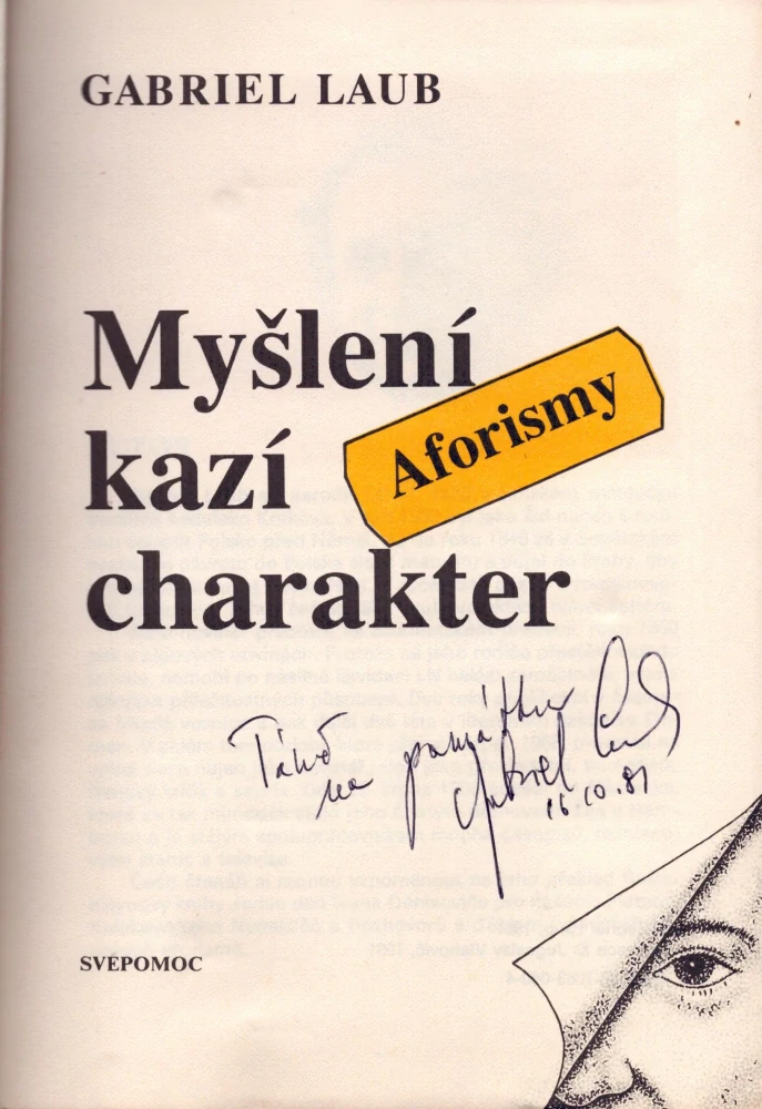 Laub, Gabriel - Myšlení kazí charakter (podpis)