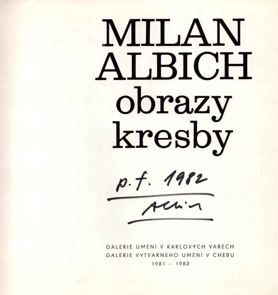 Milan Albich: Obrazy, kresby (podpis)