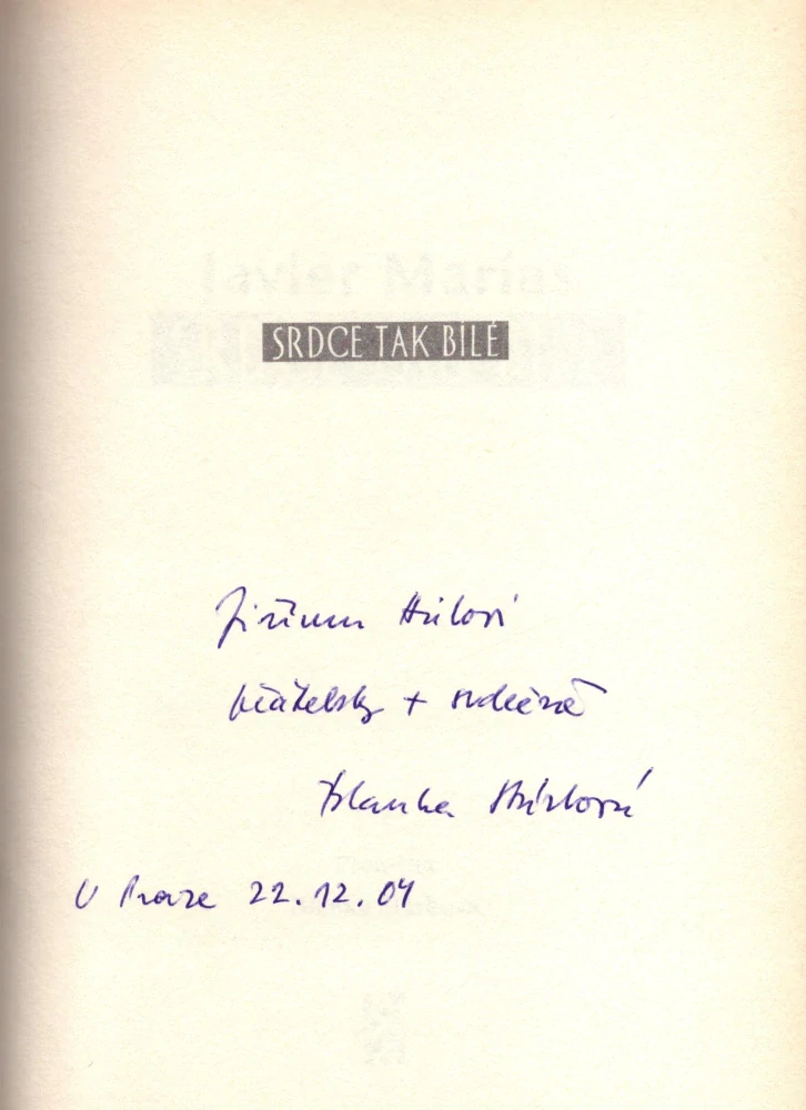 Marías, Javier - Srdce tak bílé (podpis)