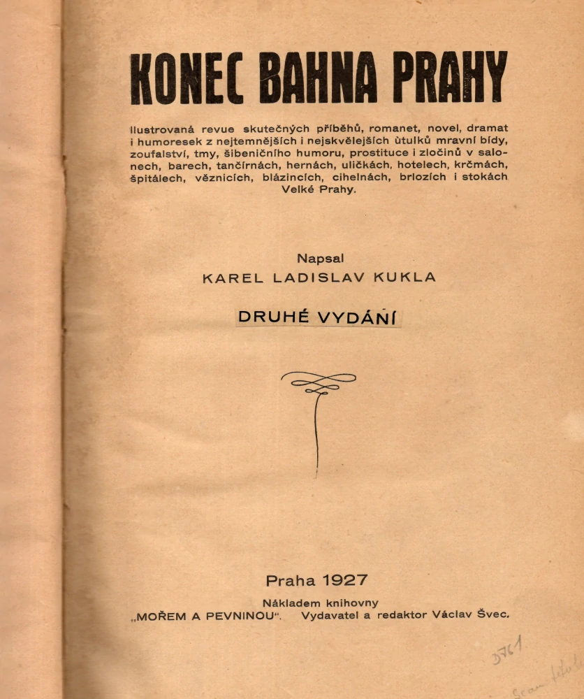 Kukla, Karel Ladislav - Konec bahna Prahy