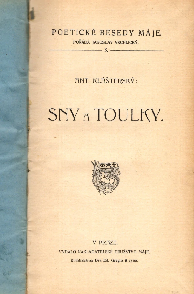 Klášterský, Antonín - Sny a toulky