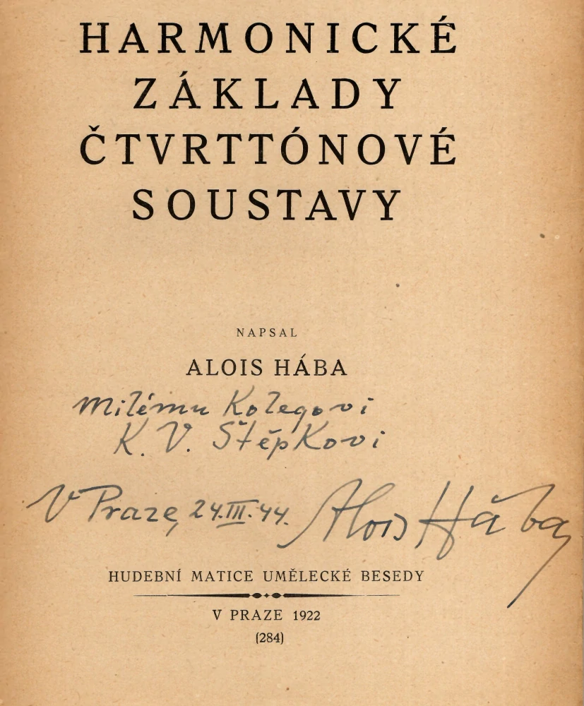 Hába, Alois - Harmonické základy čtvrttónové soustavy (podpis)