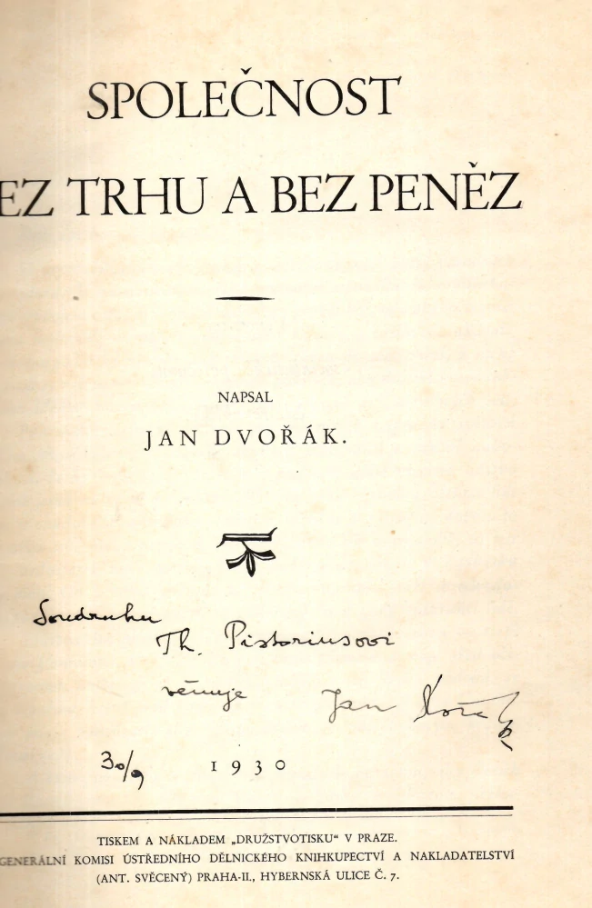 Dvořák, Jan - Společnost bez trhu a bez peněz (podpis)