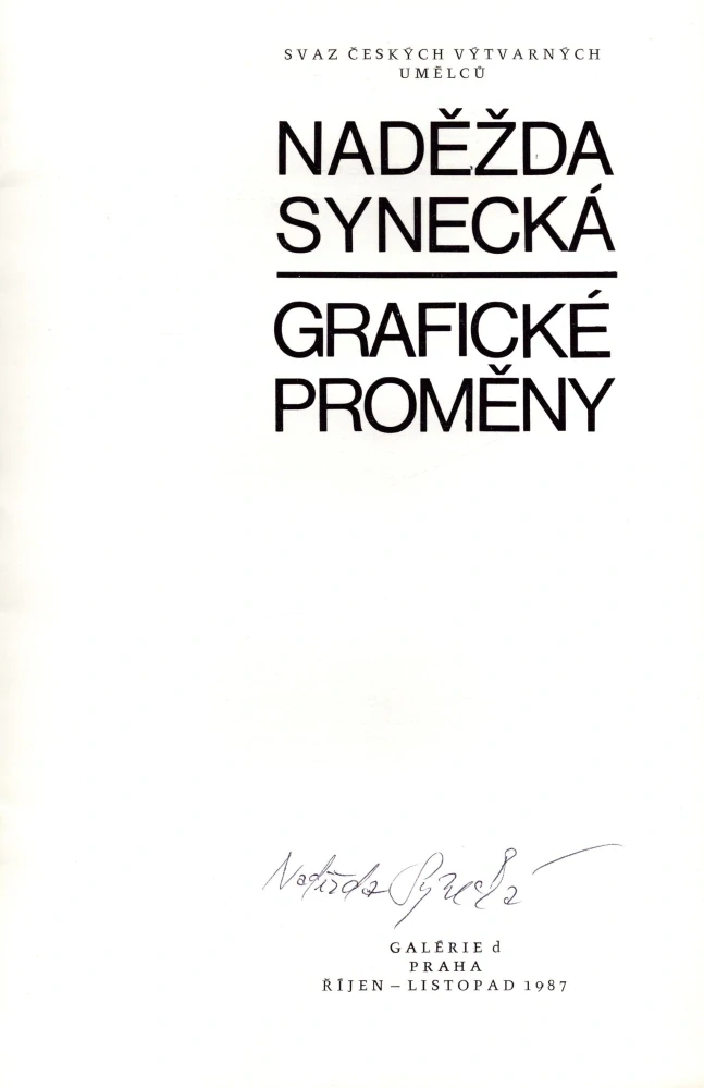 Naděžda Synecká: Grafické proměny (podpis)