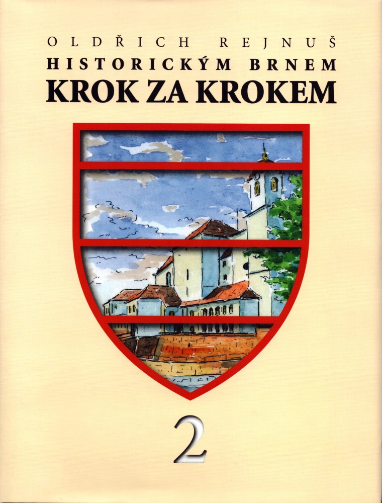 Rejnuš, Oldřich - Historickým Brnem krok za krokem 1 + 2 (podpis)
