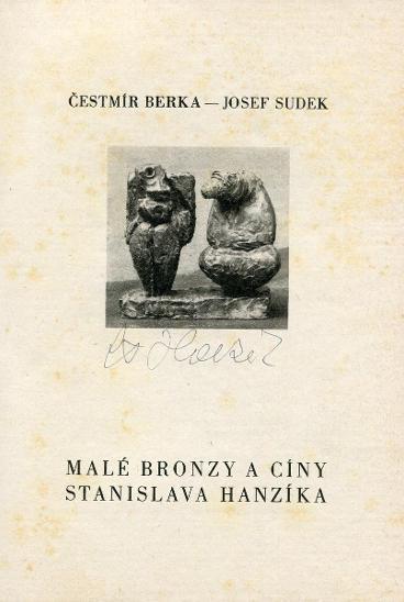 Malé bronzy a cíny Stanislava Hanzíka (podpis)