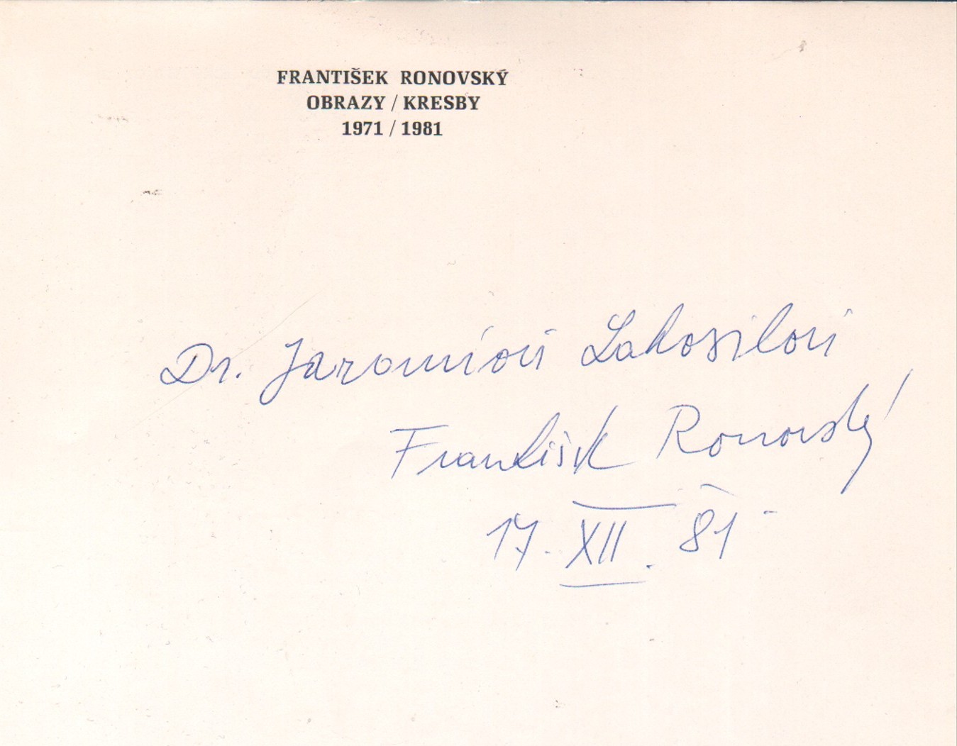 František Ronovský: Obrazy, kresby 1971-1981 (podpis)