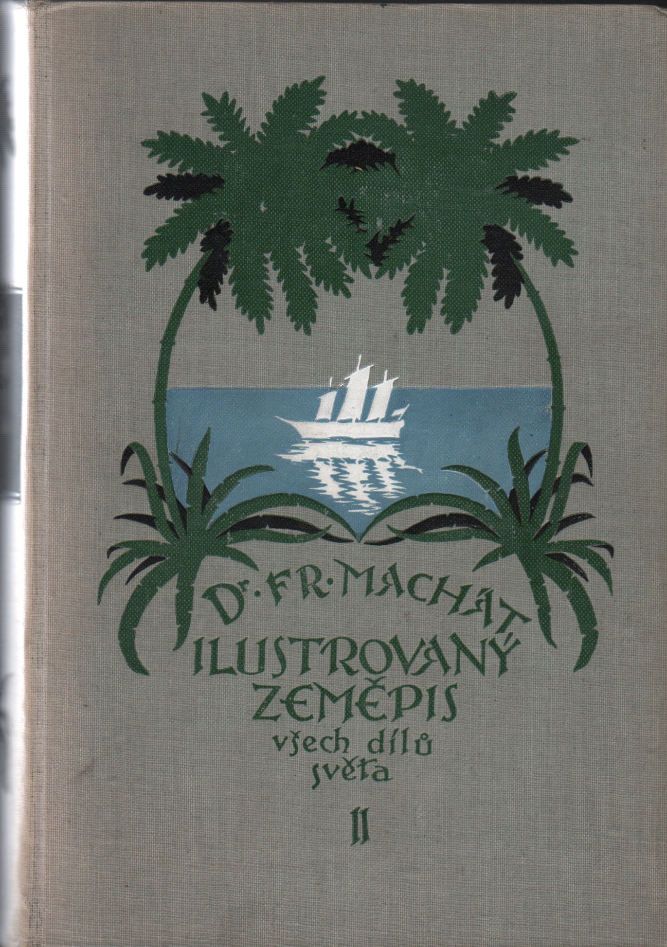 Machát, František - Ilustrovaný zeměpis (I, II, III)