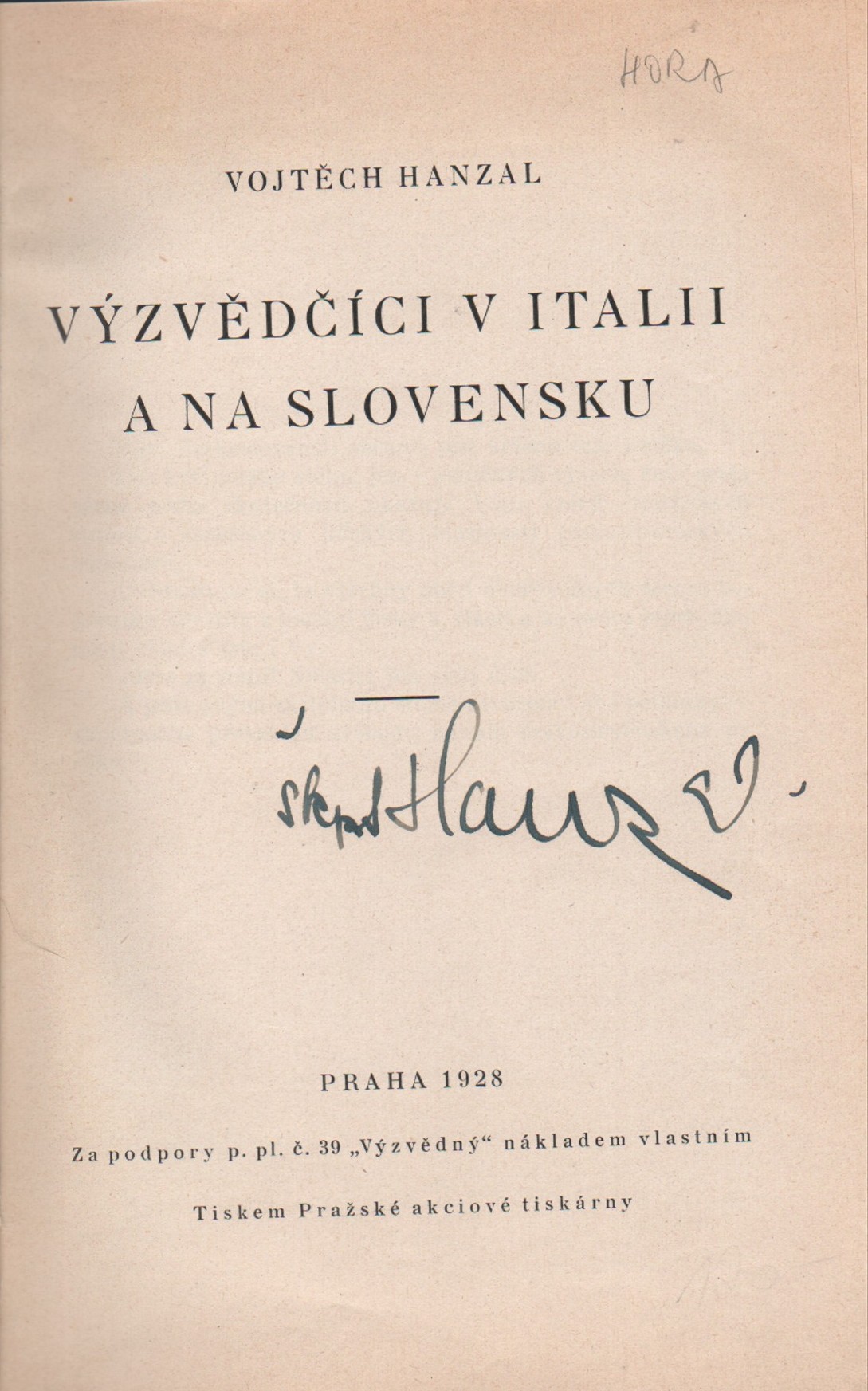Hanzal, Vojtěch - Vyzvědači v Italii a na Slovensku (podpis)