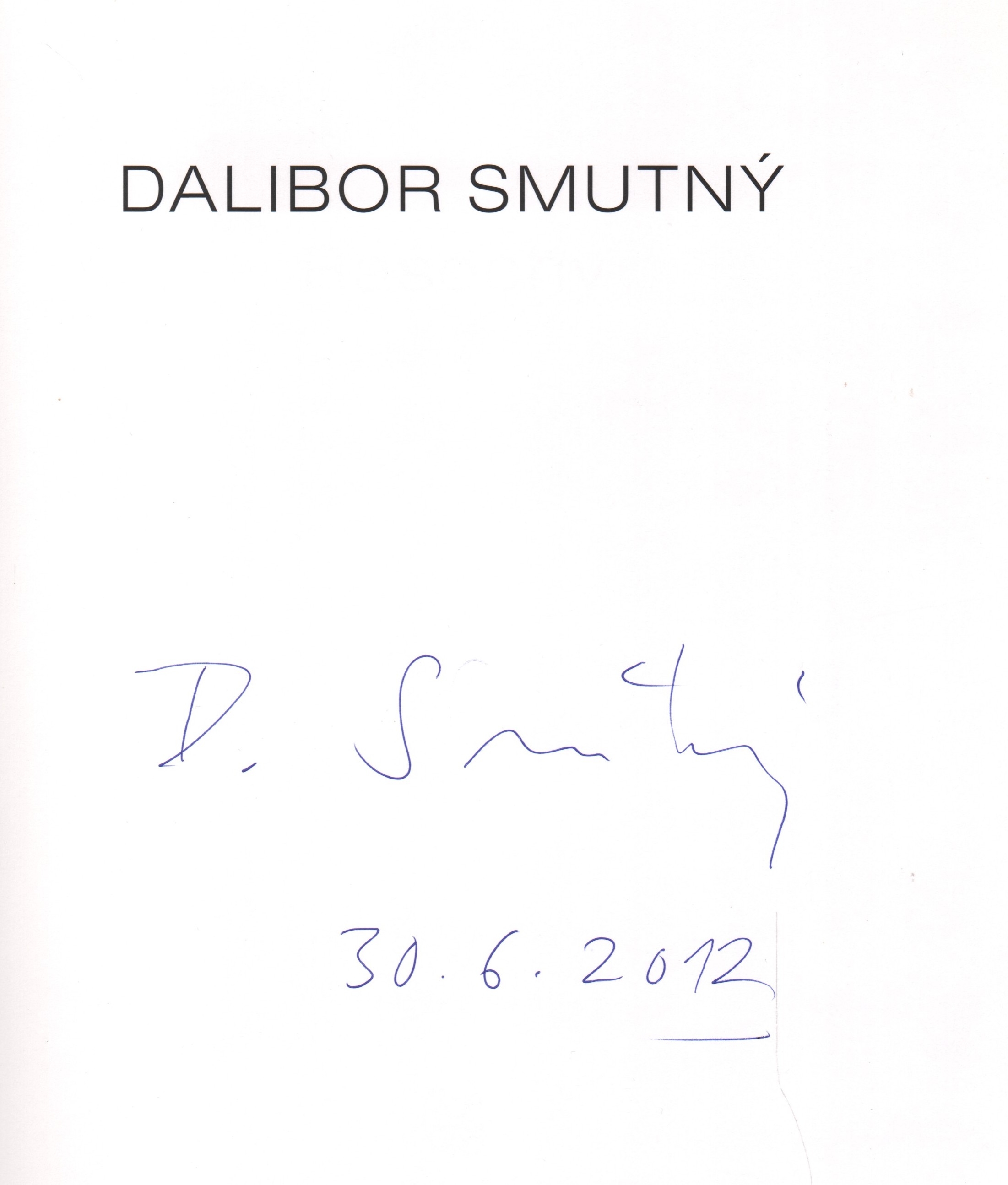 Dalibor Smutný: Rasochy (podpis)