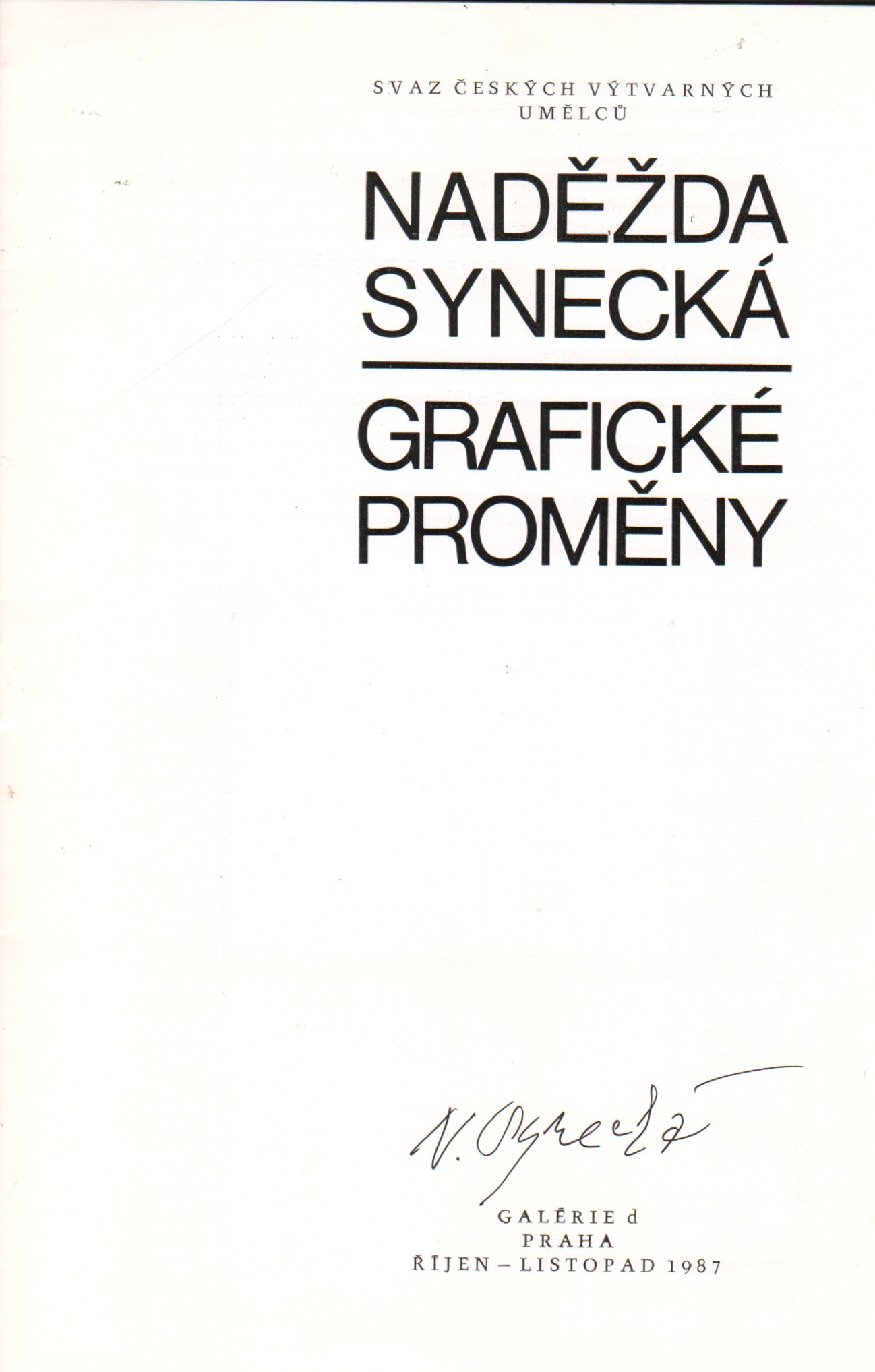 Naděžda Synecká: Grafické proměny (podpis)