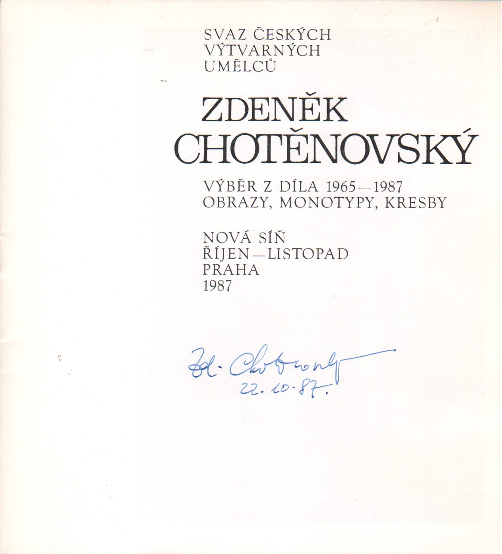 Zdeněk Chotěnovský: Výběr z díla 1965 - 1987 (podpis)