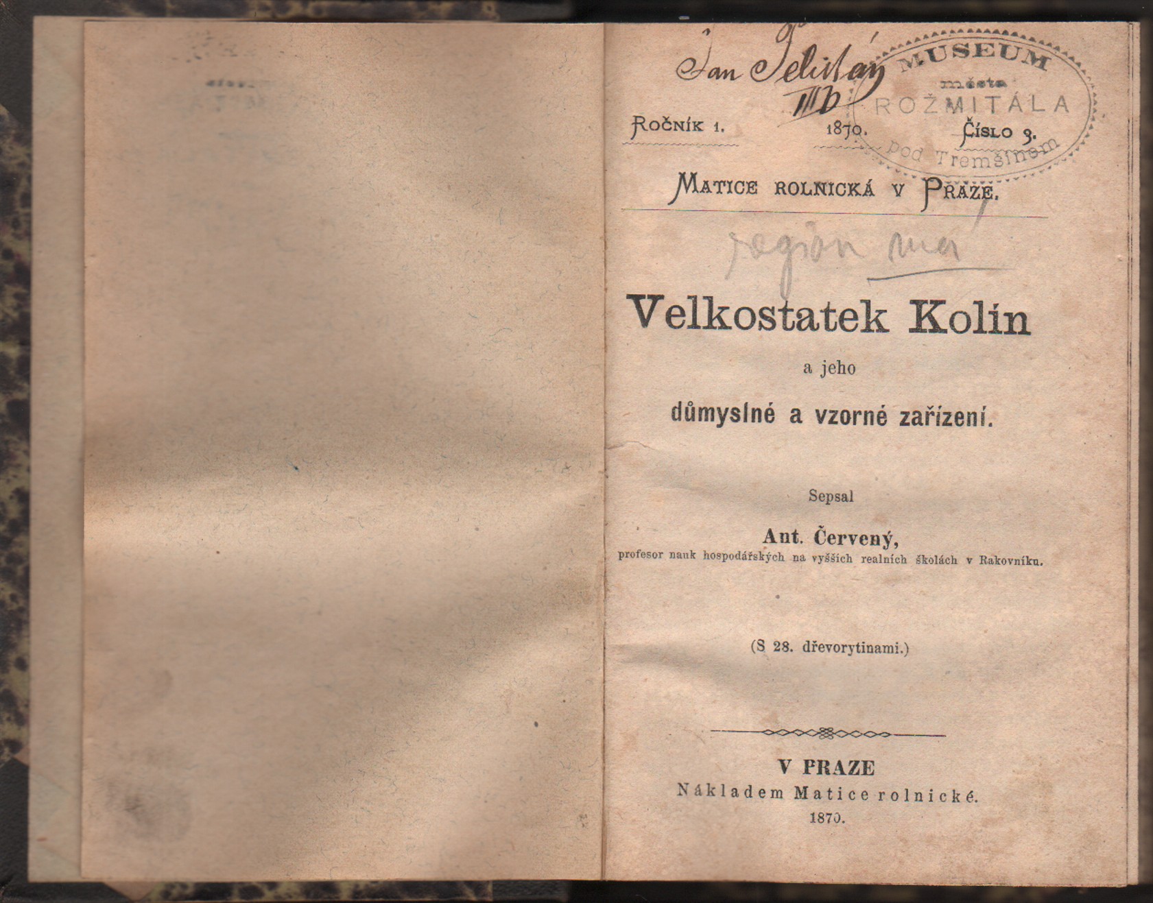 Červený, Ant. - Velkostatek Kolín a jeho důmyslné a vzorné zařízení