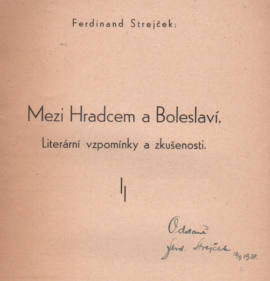 Strejček, Ferdinand - Mezi Hradcem a Boleslaví (podpis)