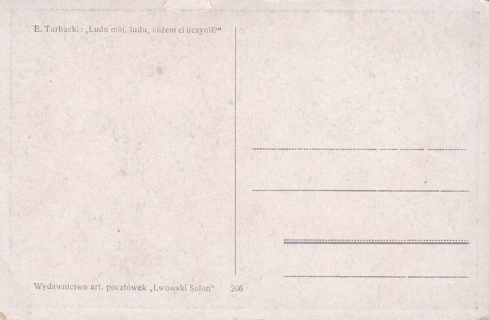 Turbacki, E. - "Ludu mój, ludu, cóżem ci uczynil?"