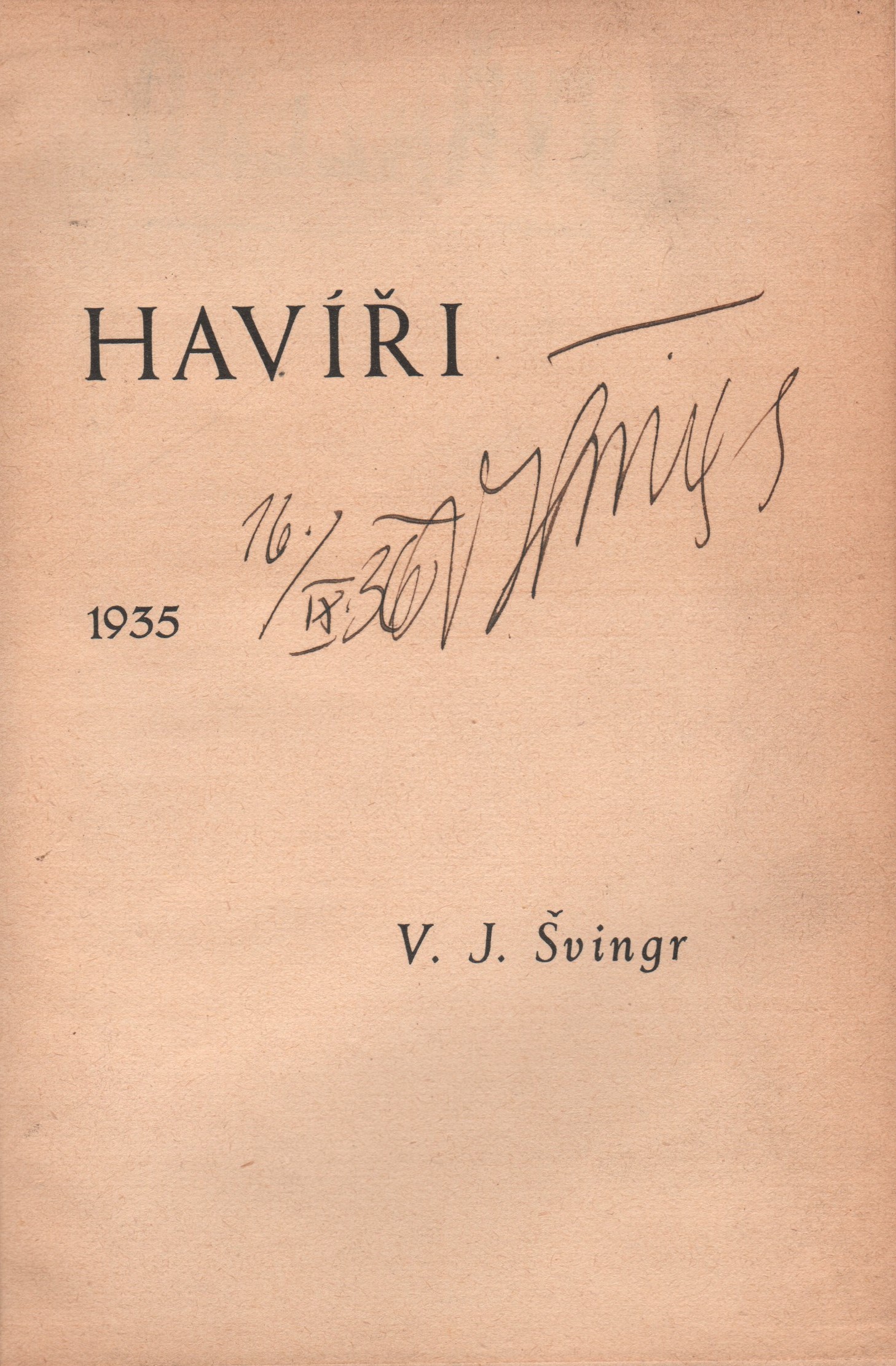 Švingr, Vítězslav Jan - Havíři (podpis)