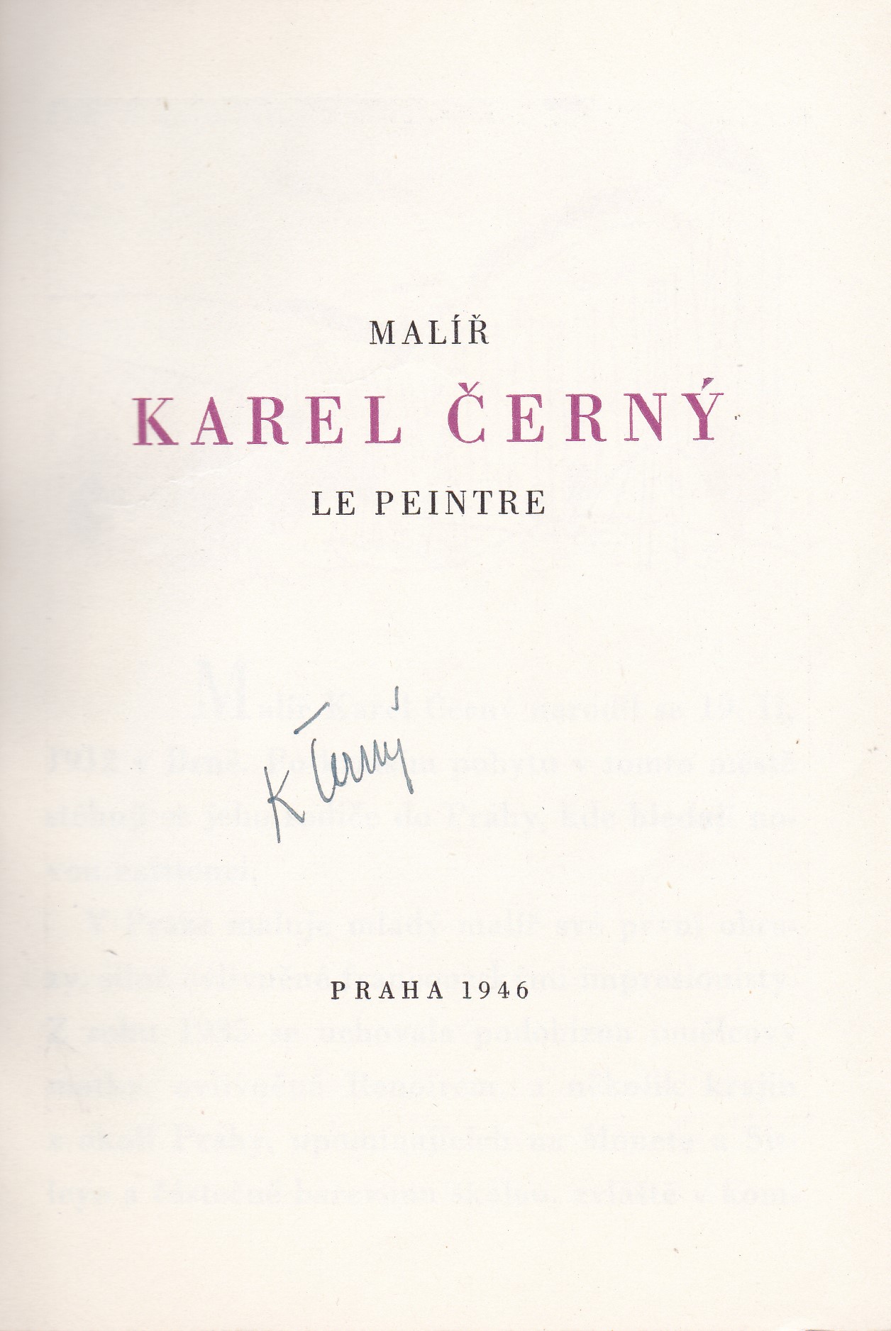 Malíř Karel Černý, Le peintre (podpis)