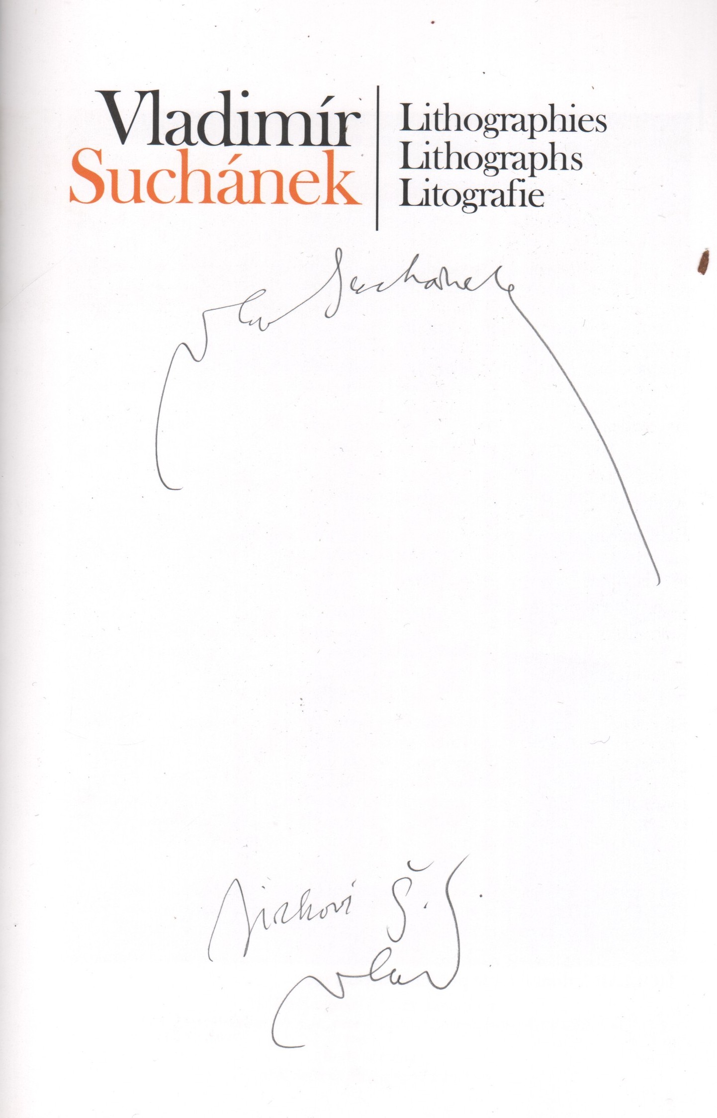 Vladimír Suchánek: Lithographies / Lithographs / Litografie (podpis)