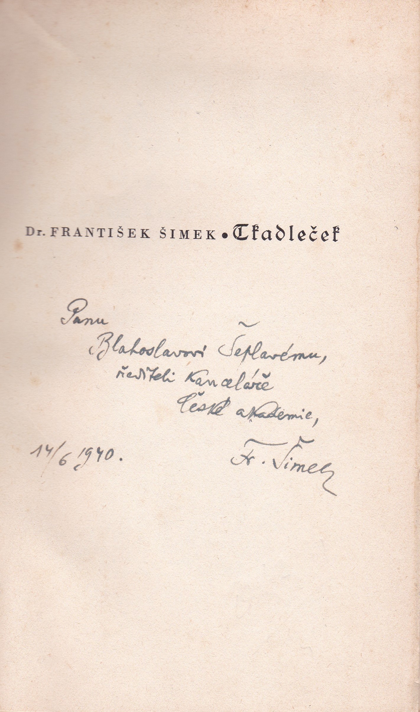 Šimek, František - Tkadleček (podpis)