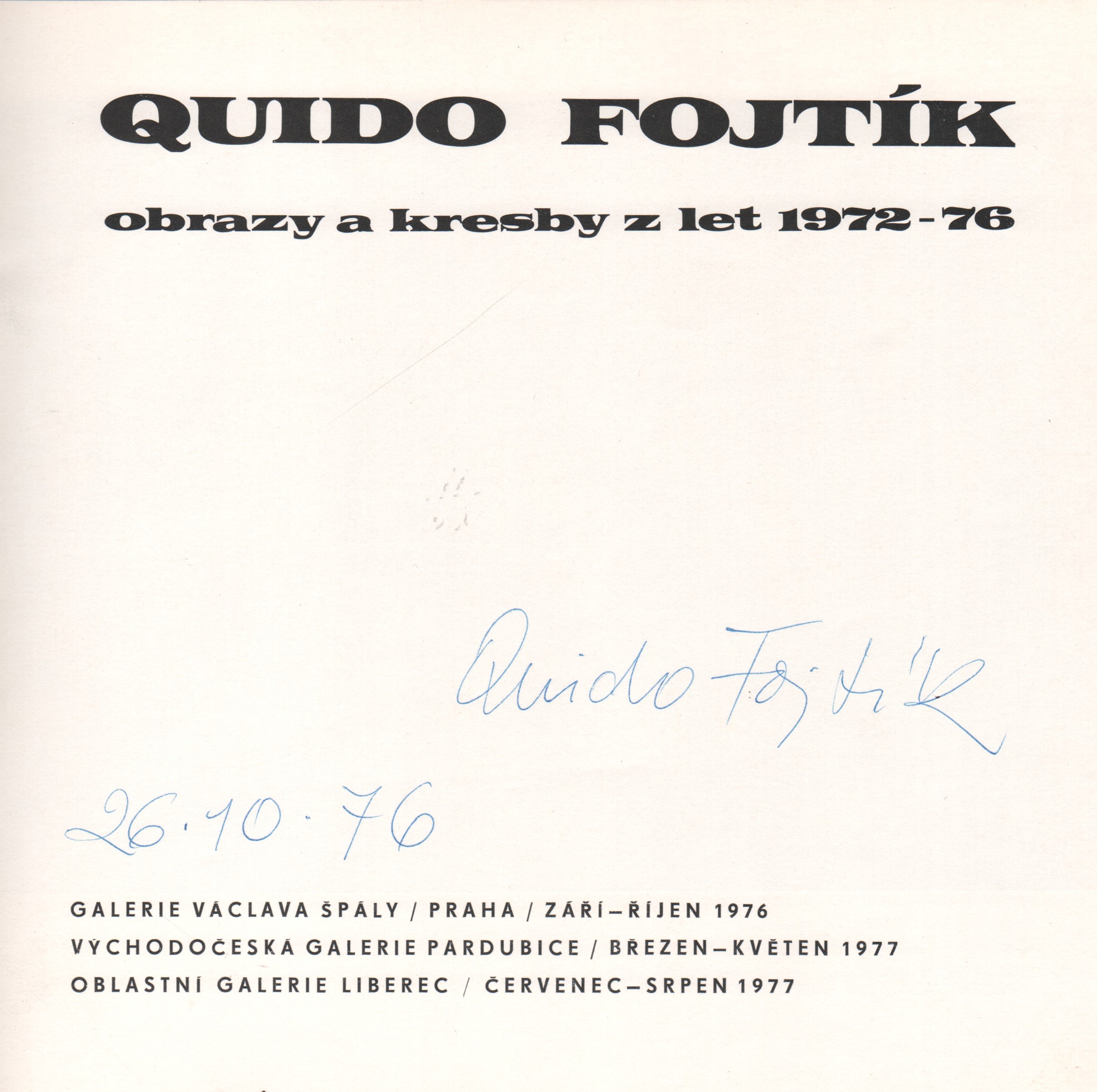 Quido Fojtík: Obrazy a kresby z let 1972-76 (podpis)