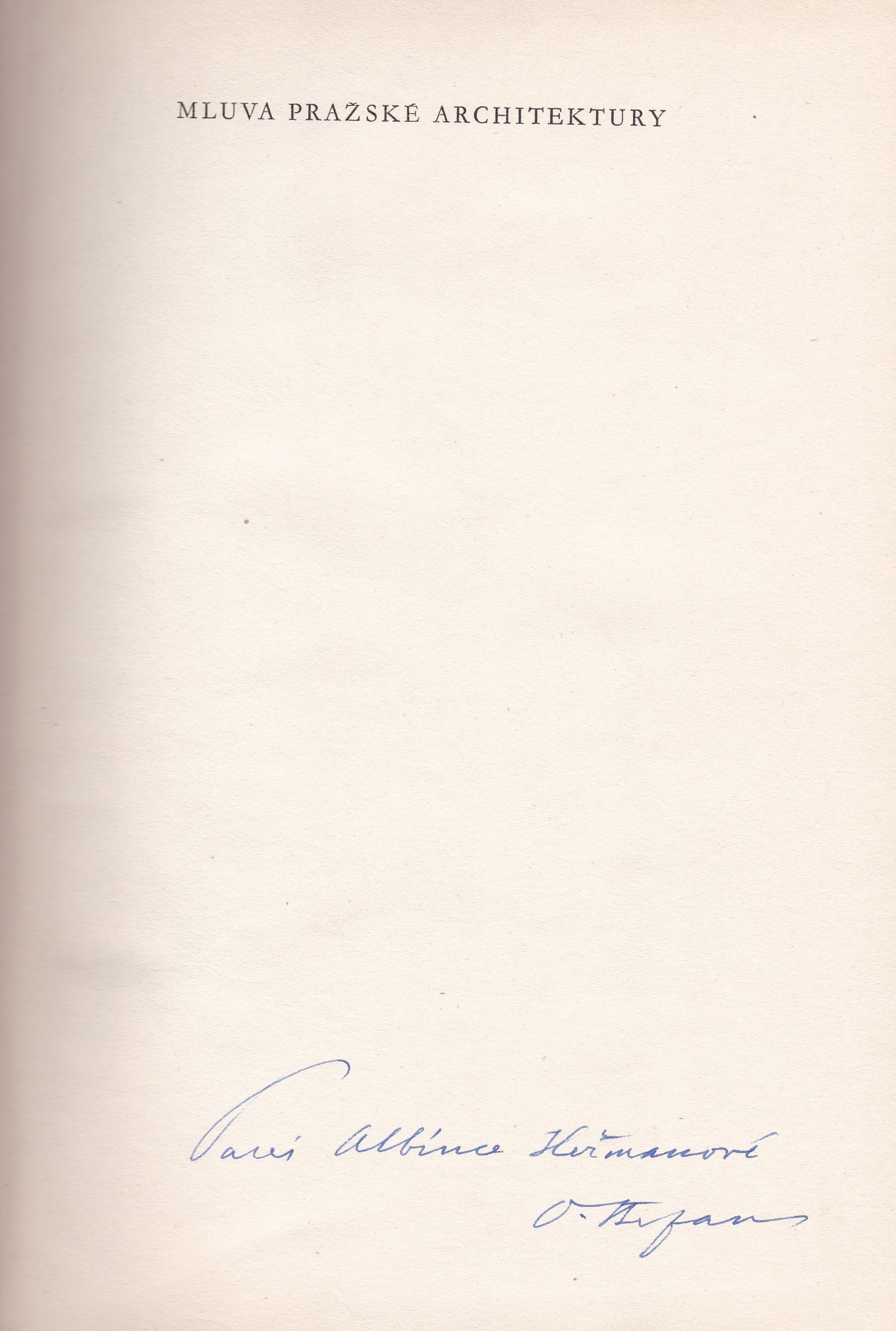 Stefan, Oldřich - Mluvy pražské architektury (podpis)