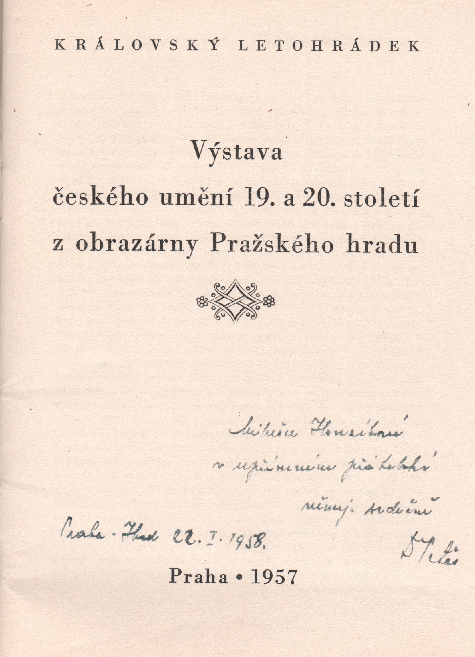 Výstava českého umění 19. a 20. století z obrazárny Pražského hradu (podpis)