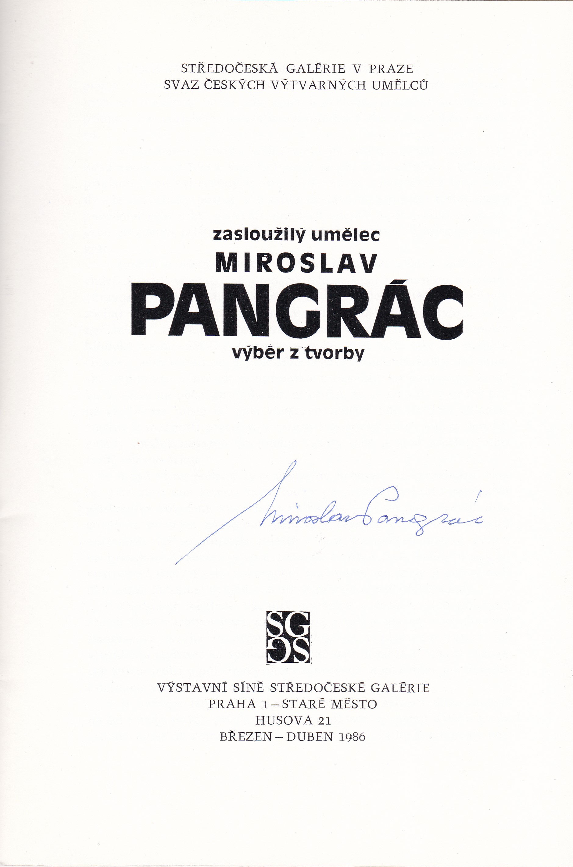 Zasloužilý umělec Miroslav Pangrác: Výběr z tvorby (podpis)