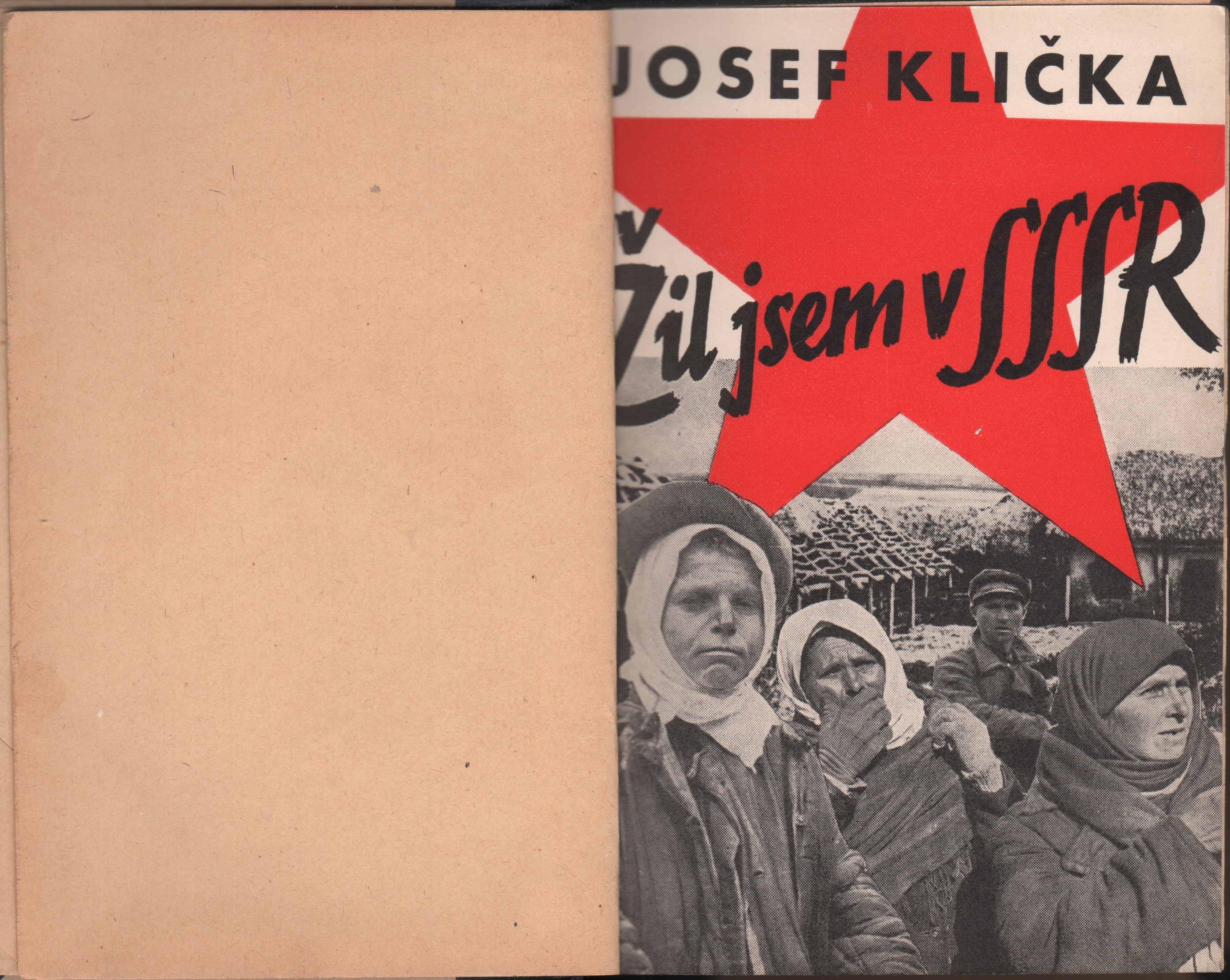 Klička, Josef - Žil jsem v SSSR