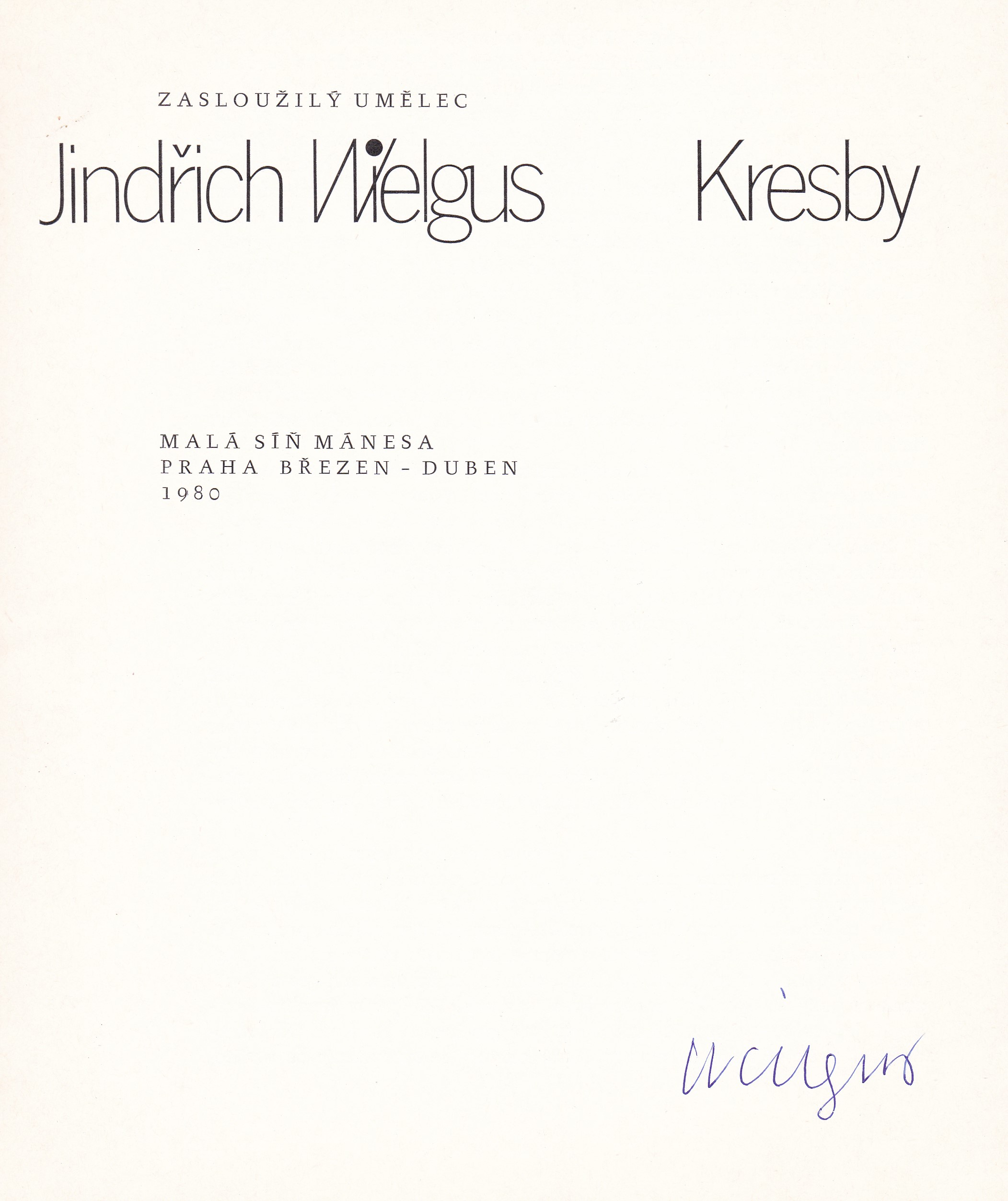 Jindřich Wielgus: Kresby (podpis)