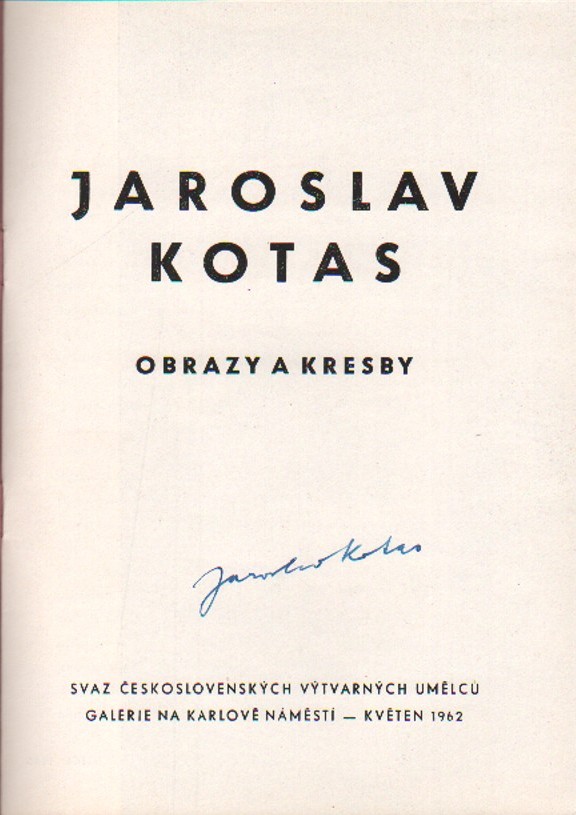 Jaroslav Kotas: Obrazy a kresby (podpis)