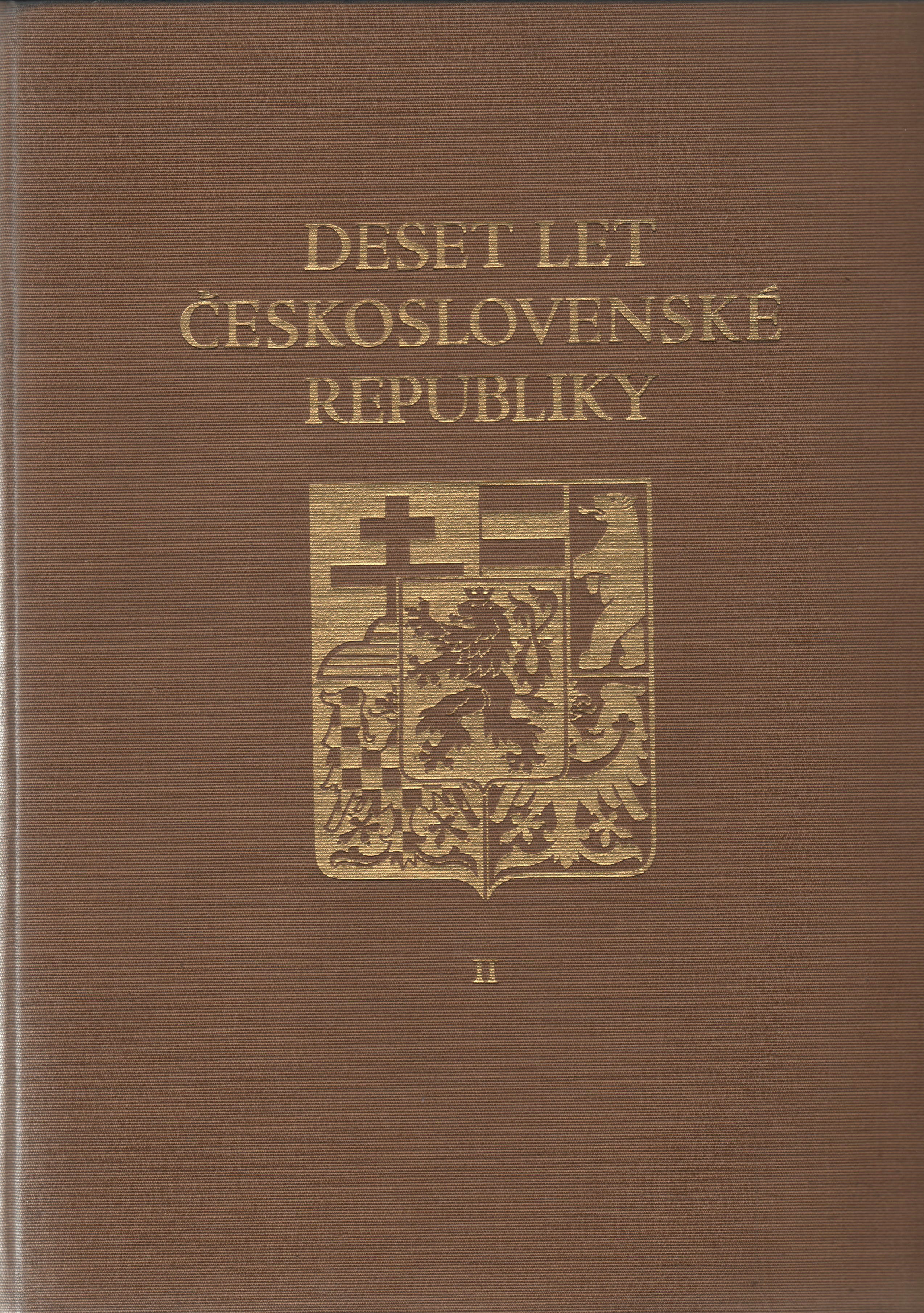 Deset let československé republiky (3 svazky)