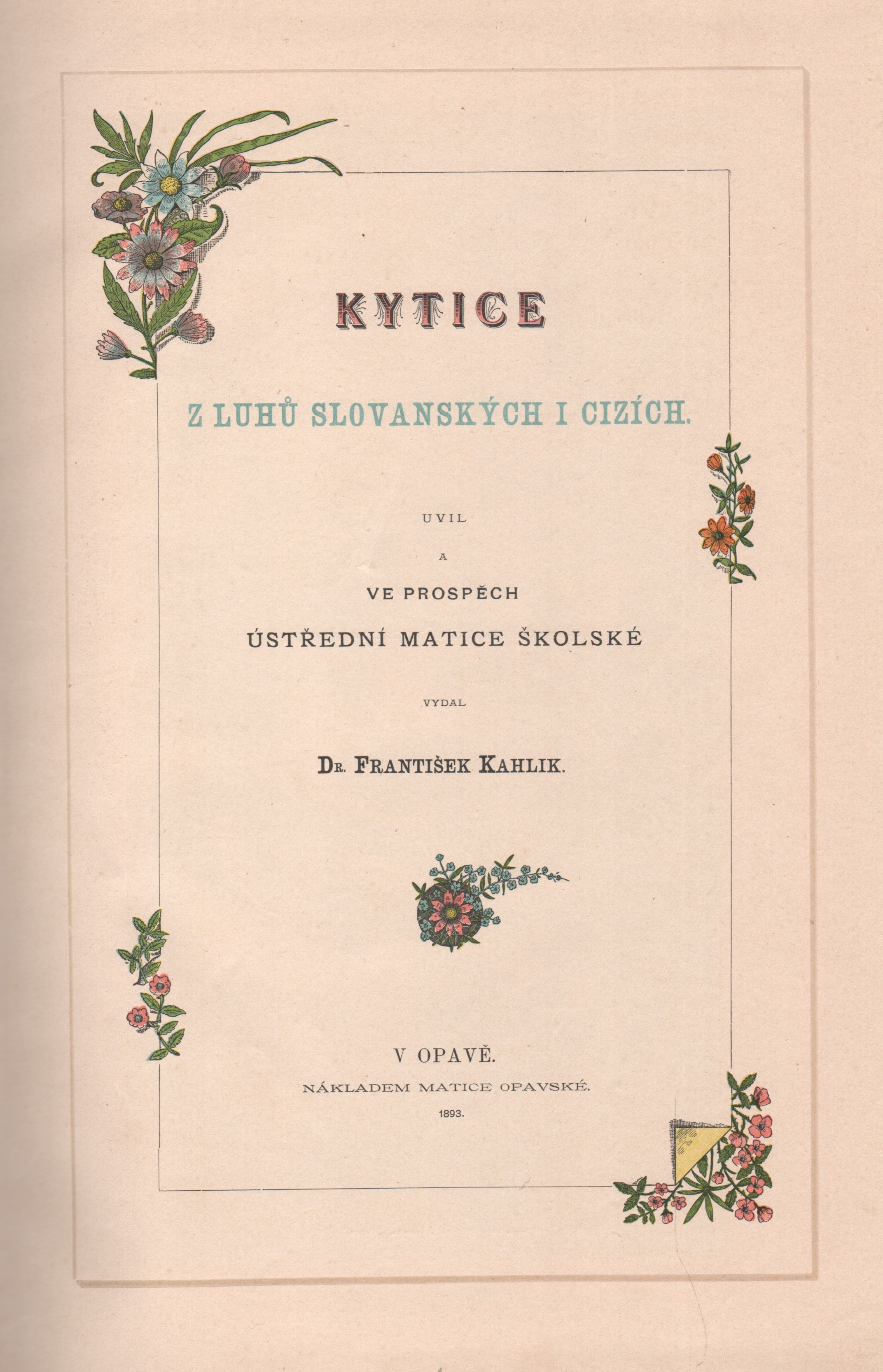 Kahlik, František - Kytice z luhů slovanských i cizích