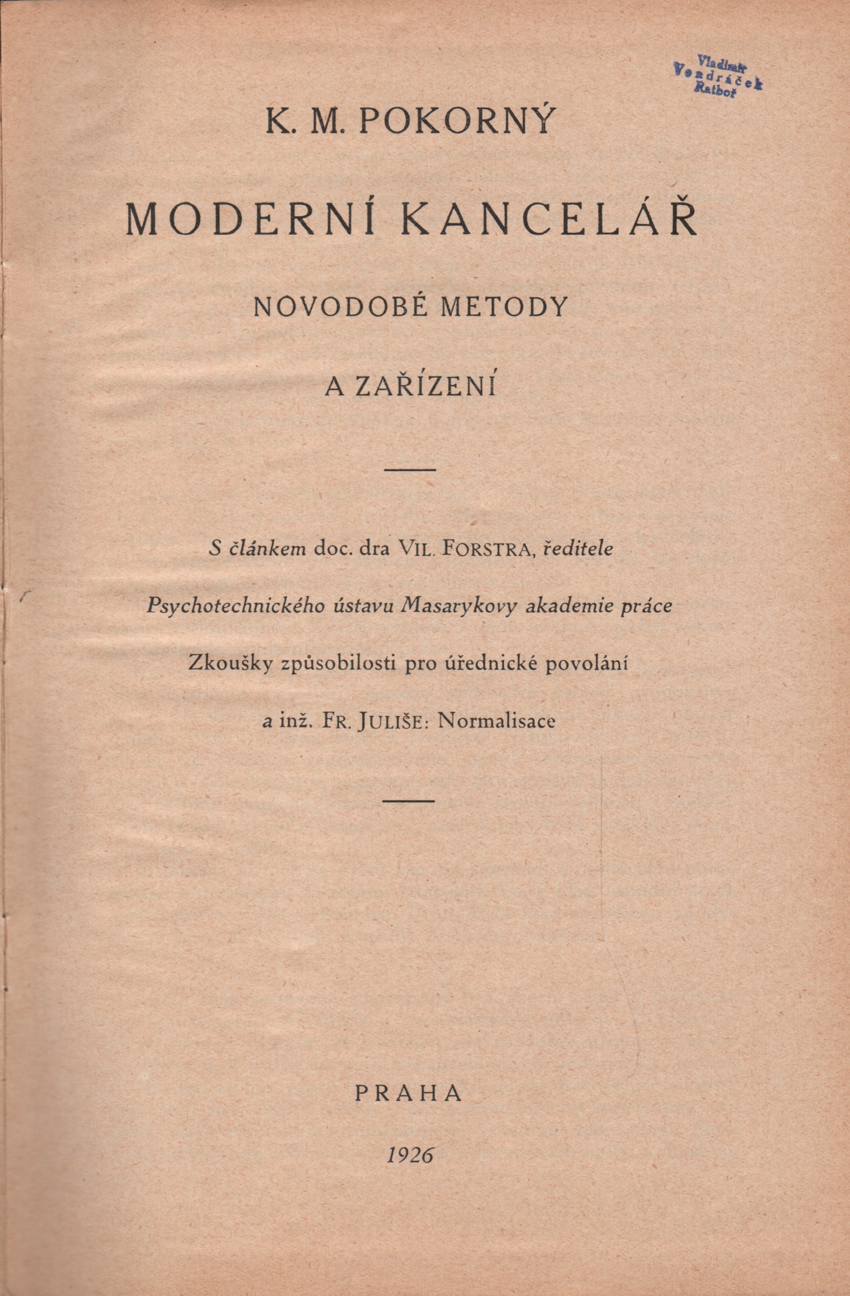 Pokorný, K. M. - Moderní kancelář