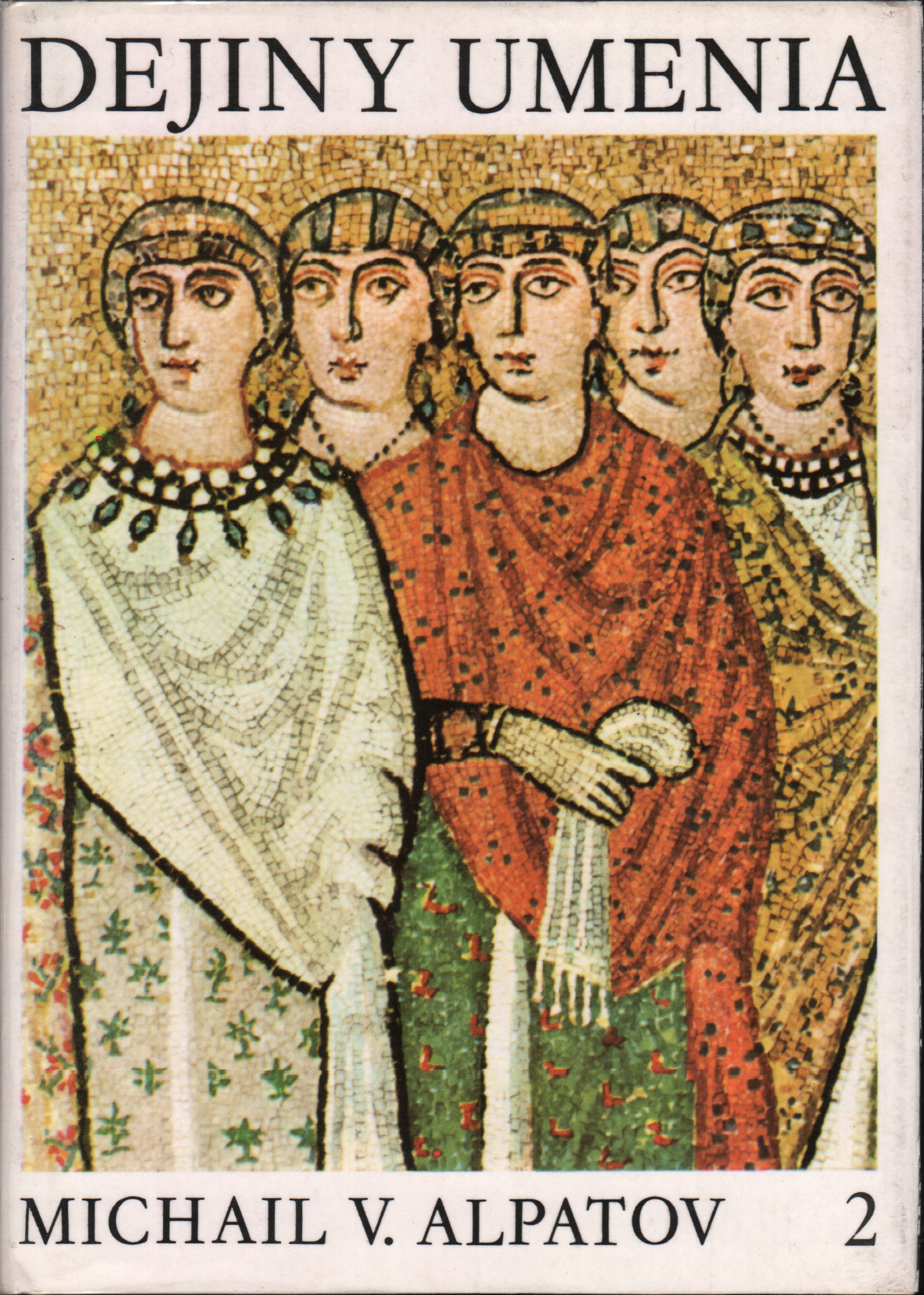 Alpatov, Michail - Dejiny umenia (4 svazky)