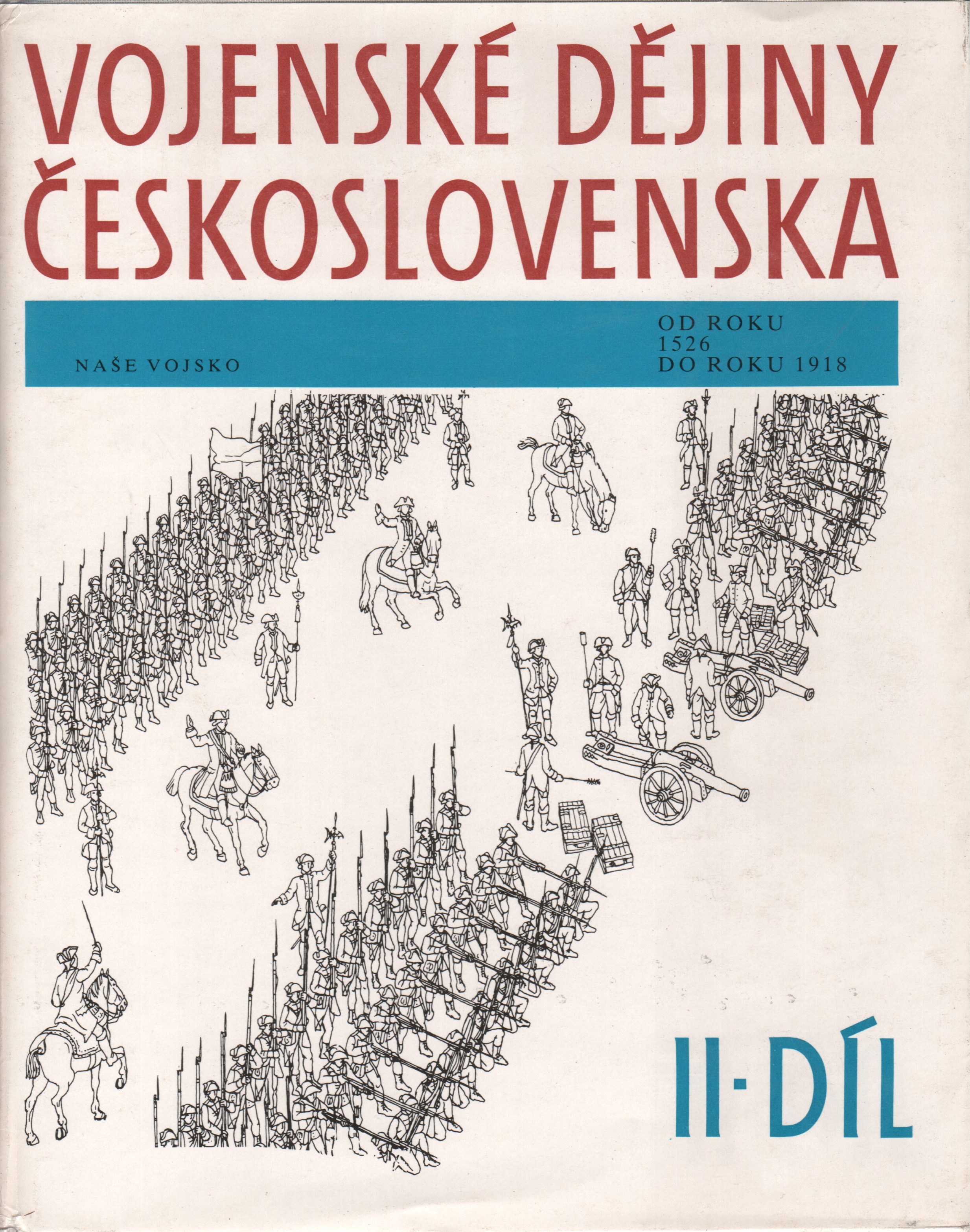 Vojenské dějiny československa (komplet)