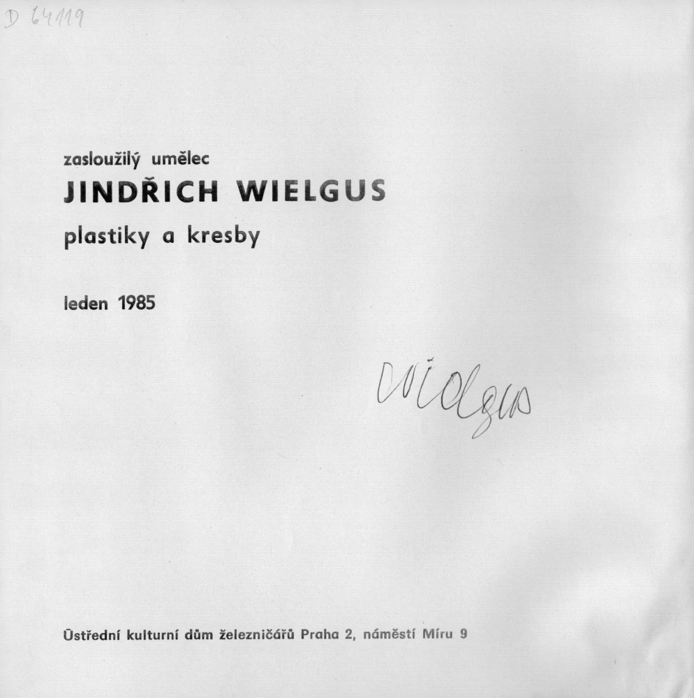 Jindřich Wielgus: Plastiky a kresby (podpis)
