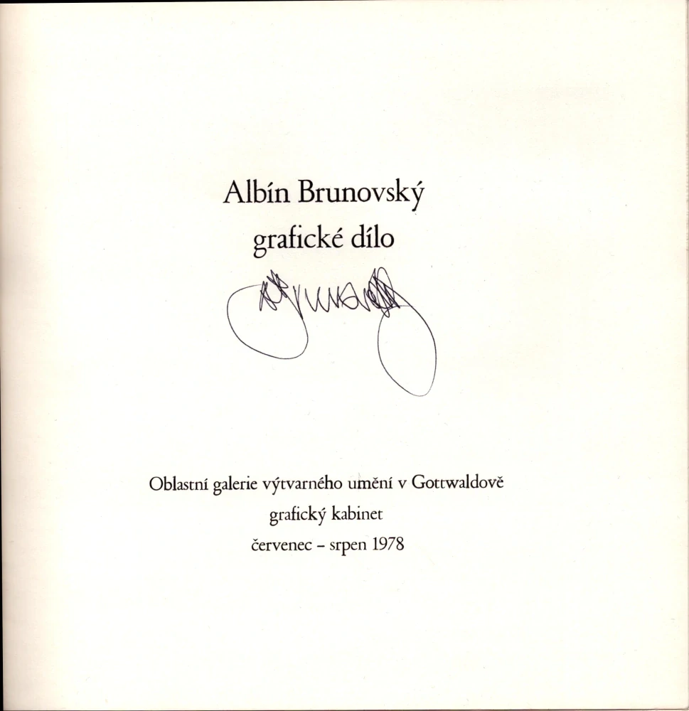 Albín Brunovský: Grafické dílo (podpis)