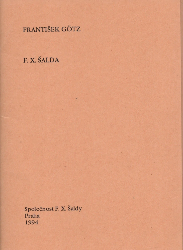 Soubor neprodejných tisků spol. F. X. Šaldy