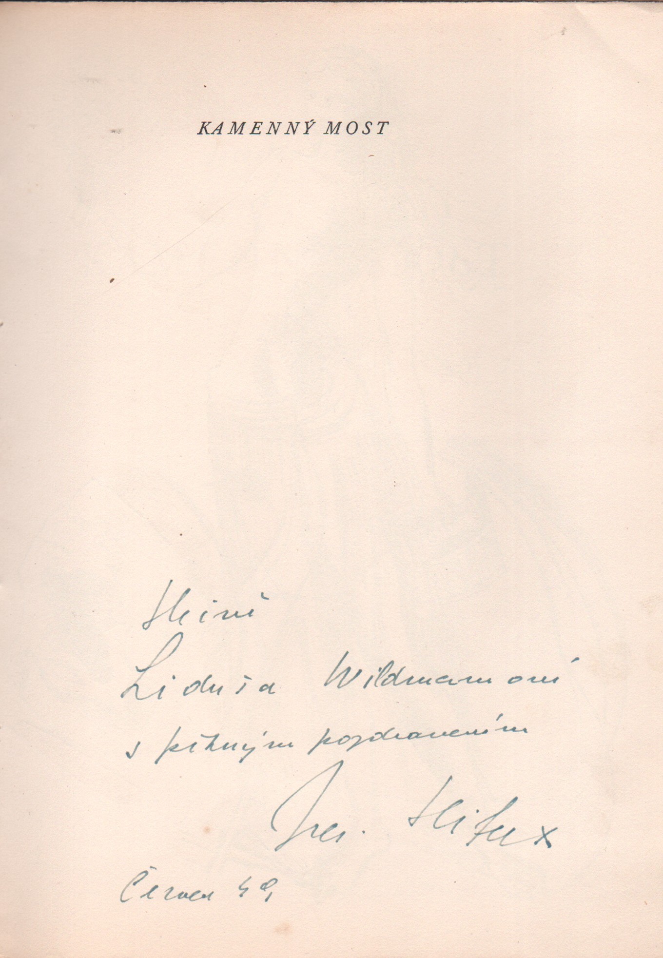 Seifert, Jaroslav - Kamenný most (podpis)