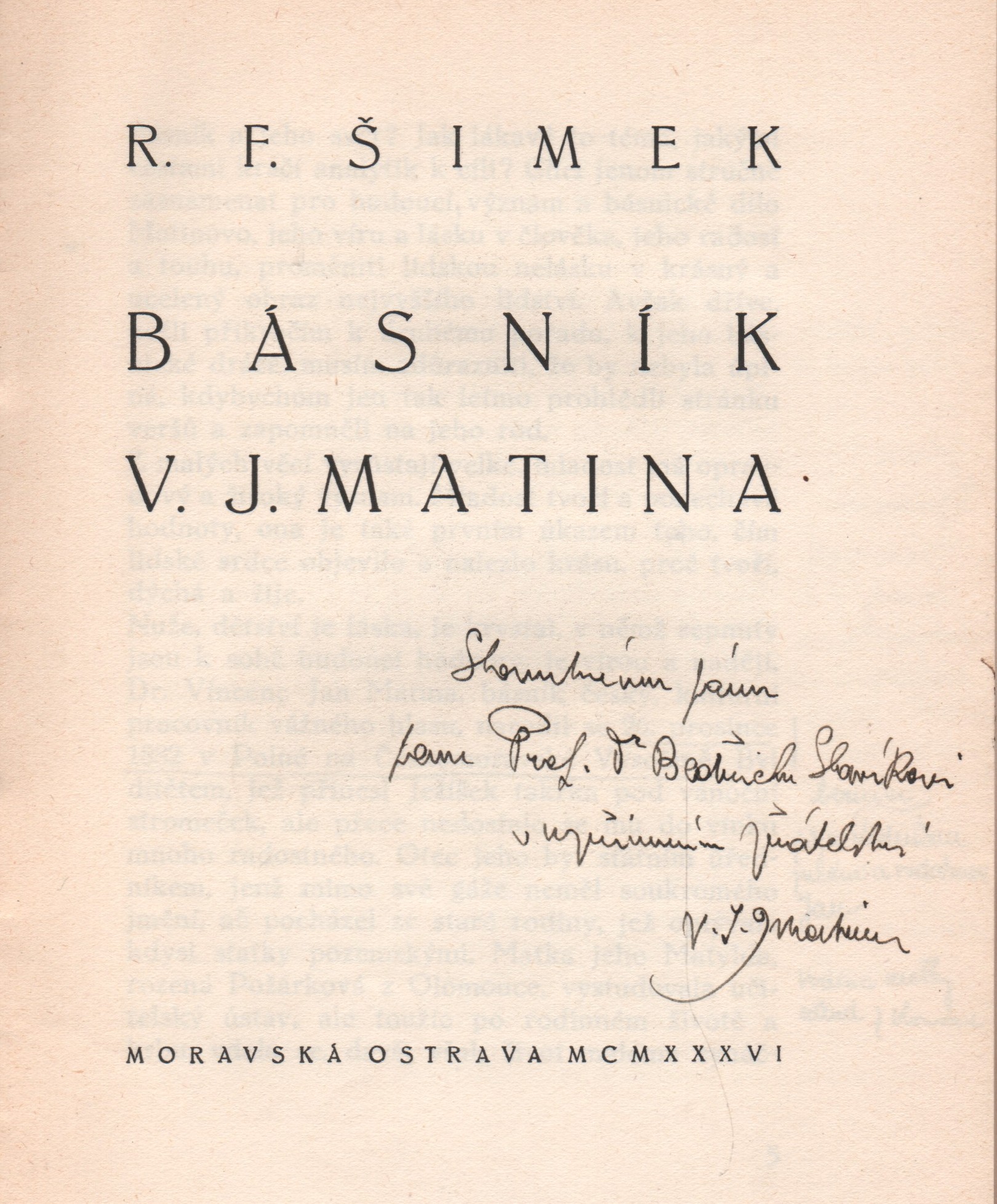 Šimek, R.F. - Básník V. J. Matina (podpis)