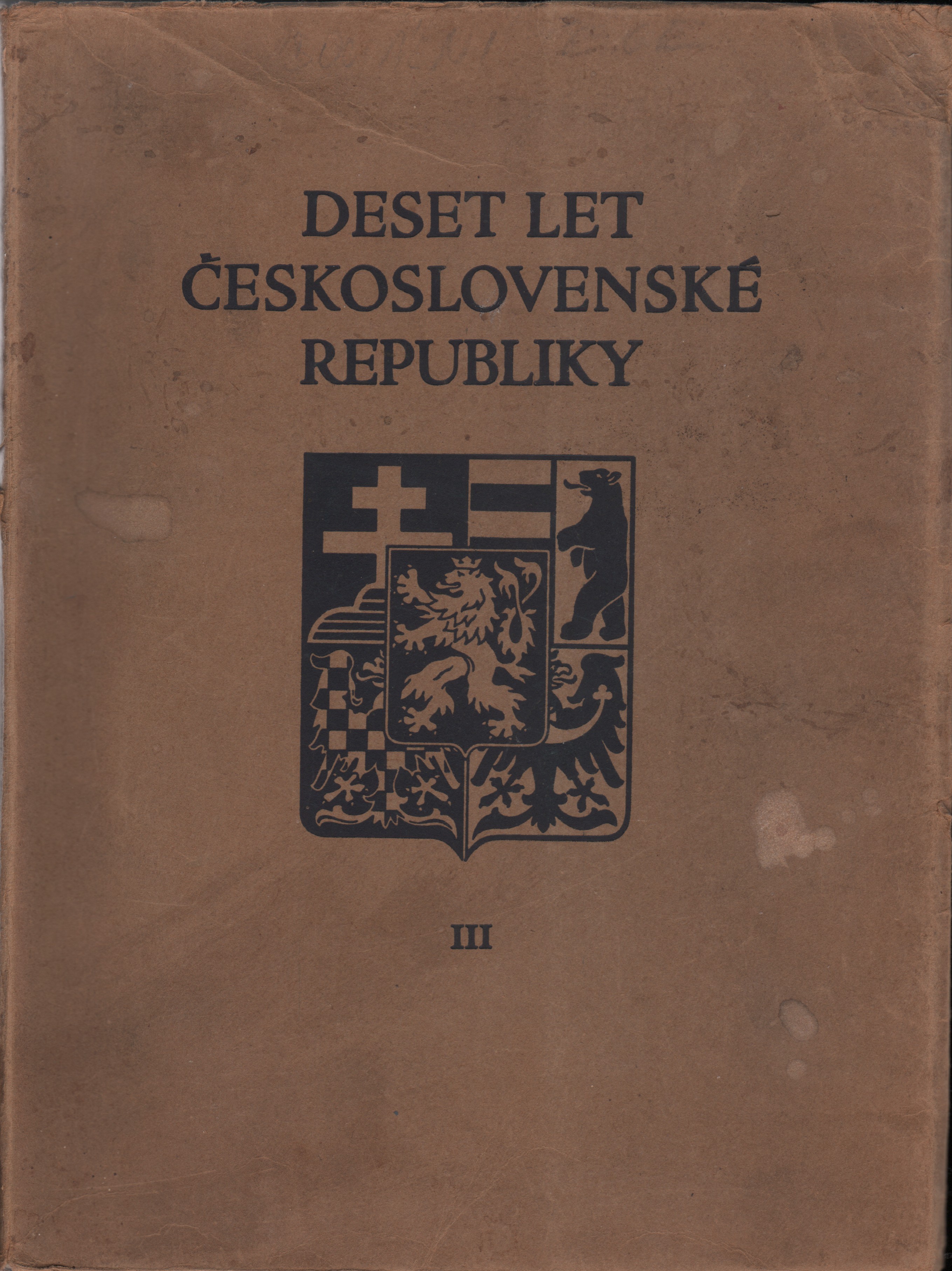 Deset let československé republiky (3 svazky)
