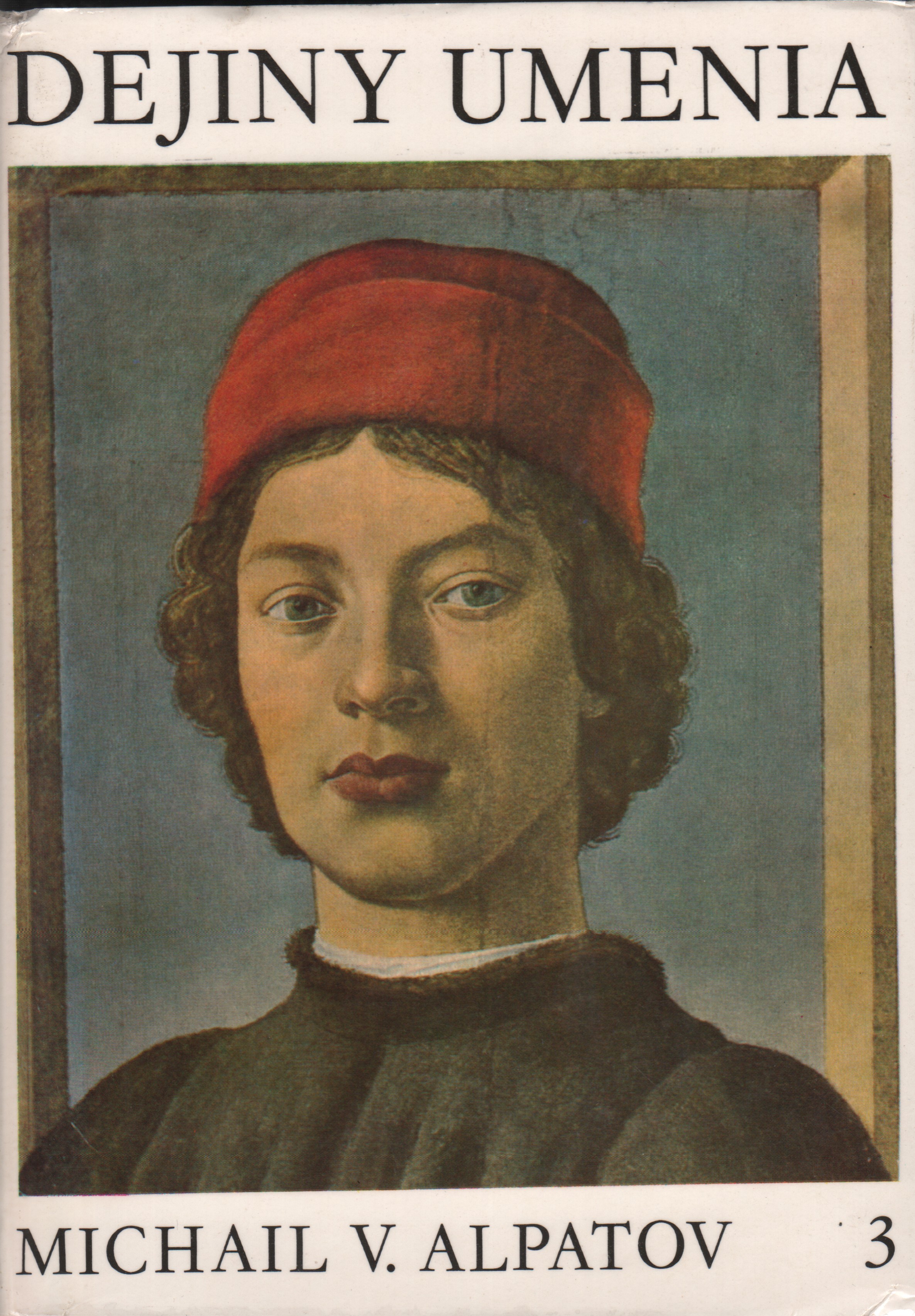 Alpatov, Michail - Dejiny umenia (4 svazky)