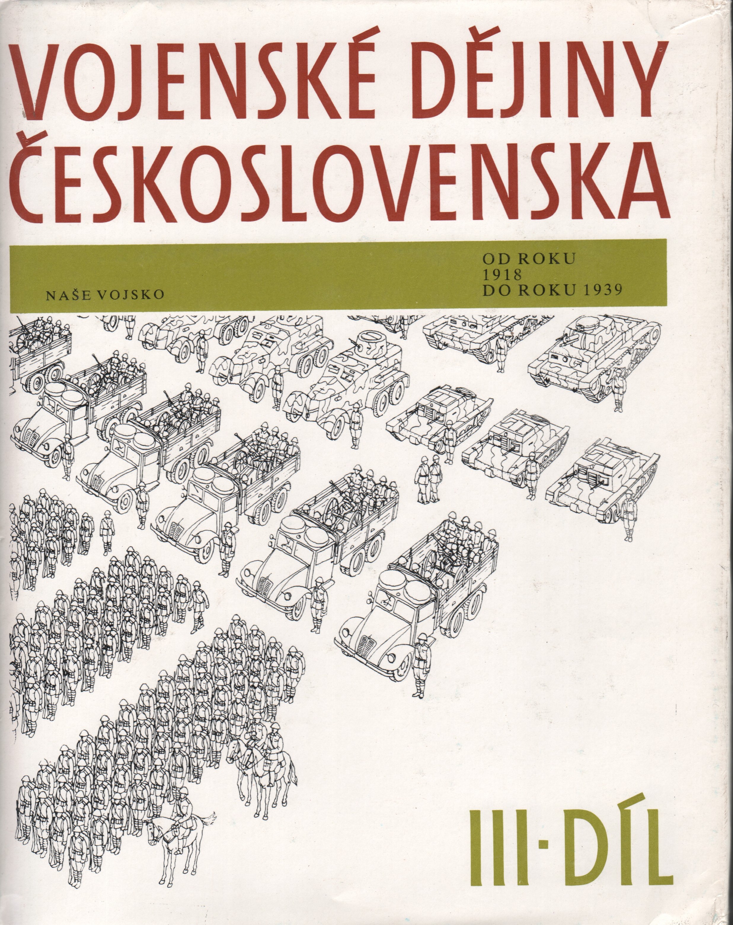 Vojenské dějiny československa (komplet)