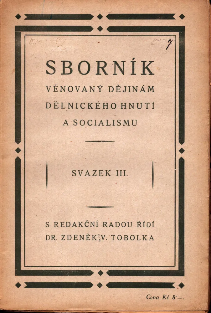 Sborník věnovaný dějinám dělnického hnutí a socialismu (3 svazky)