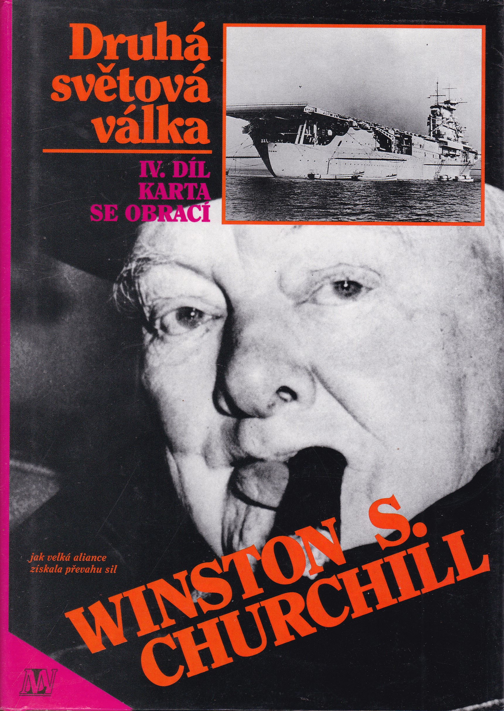 Churchill, Winston S. - Druhá světová válka